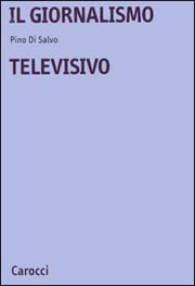Il giornalismo televisivo