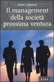 Il management della società prossima ventura