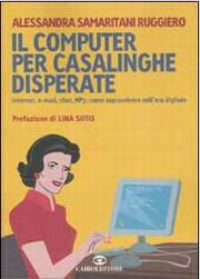 Il computer per casalinghe disperate