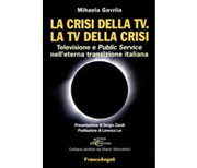 La crisi della tv. La tv della crisi