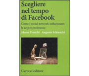 Scegliere nel tempo di Facebook