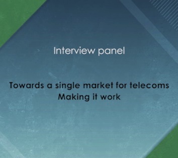Interview Panel: Towards a single market for telecoms - Making it work (FT-ETNO Summit 2013)