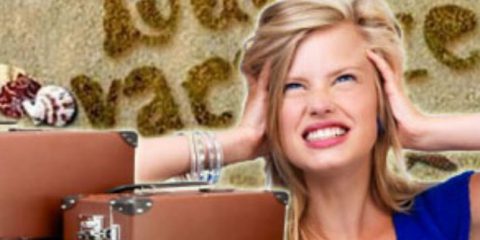 Cosedanoncredere. Ecco cosa fare per non rovinarsi le vacanze