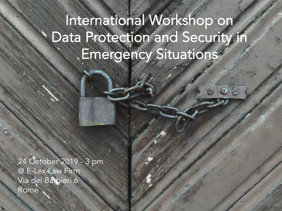 International Workshop on Data Protection and Security in Emergency Situations